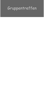 Gruppentreffen